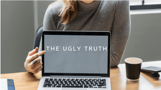 Full time blogger ugly truth